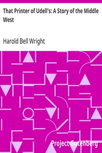 Cover of That Printer of Udell's: A Story of the Middle West — Themes and Context