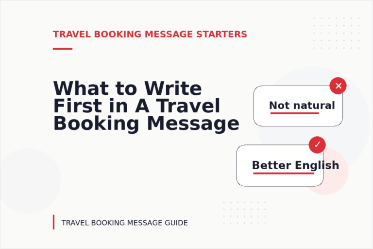 What to Write First in A Travel Booking Message