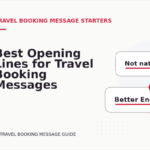Best Opening Lines for Travel Booking Messages