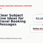 Clear Subject Line Ideas for Travel Booking Messages