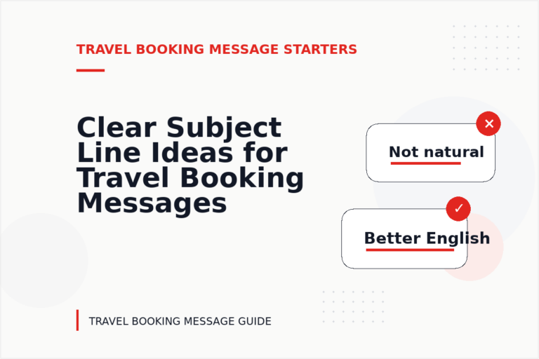 Clear Subject Line Ideas for Travel Booking Messages Clear Subject Line Ideas for Travel Booking Messages