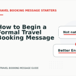 How to Begin a Formal Travel Booking Message