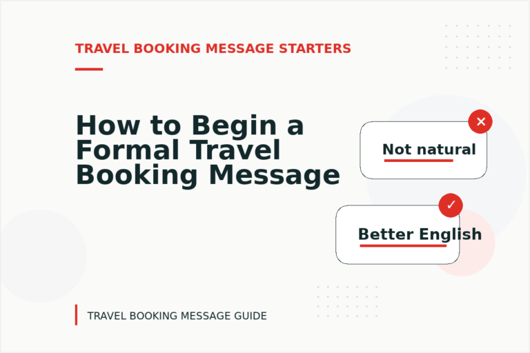 How to Begin a Formal Travel Booking Message