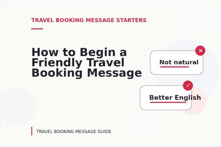 How to Begin a Friendly Travel Booking Message