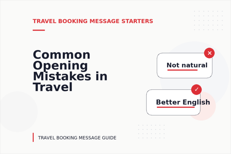 Common Opening Mistakes in Travel Booking Messages