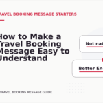 How to Make a Travel Booking Message Easy to Understand
