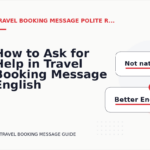 How to Ask for Help in Travel Booking Message English