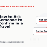How to Ask Someone to Confirm in a Travel Booking Message