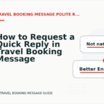 How to Request a Quick Reply in Travel Booking Message English