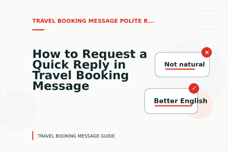 How to Request a Quick Reply in Travel Booking Message English