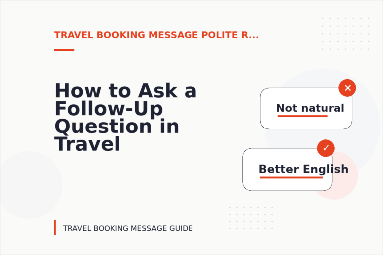 How to Ask a Follow-Up Question in Travel Booking Message English