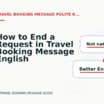 How to End a Request in Travel Booking Message English
