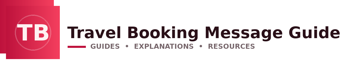 Travel Booking Message Guide